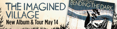 The Imagined Village new album and Tour: May 14th